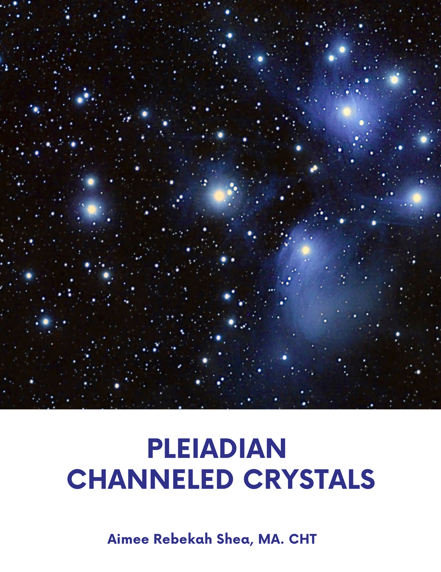 Pleiadian Channeled Crystals: Intuitive Crystal Reading